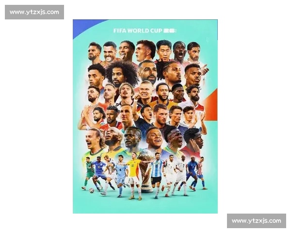 热血沸腾！2026世界杯首发阵容，我们拭目以待！